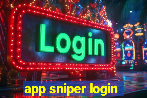 app sniper login